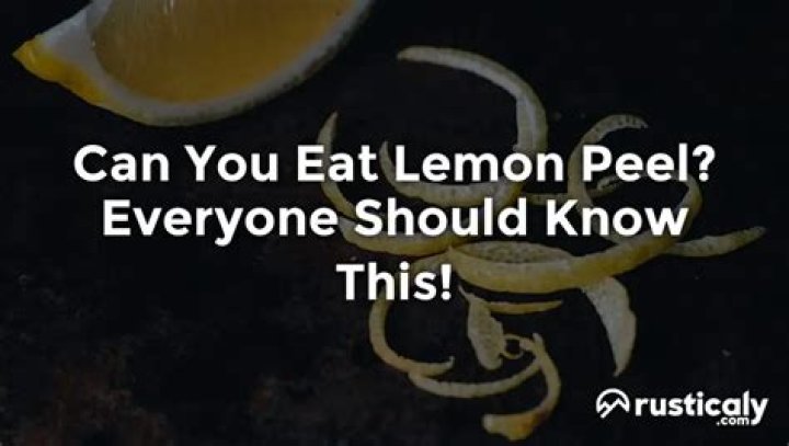 Can you eat raw lemon peel?