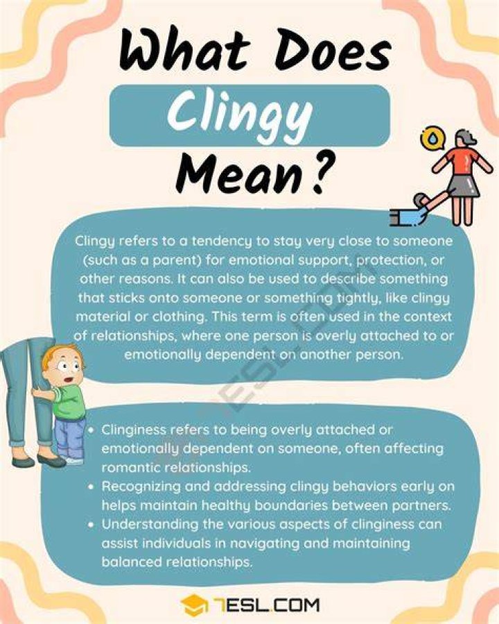 How can you tell if someone is clingy?