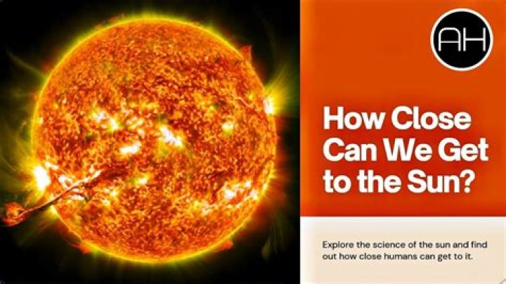 How close can you get to the sun without dying?