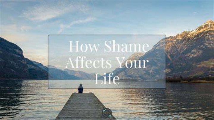 How shame affects your life?