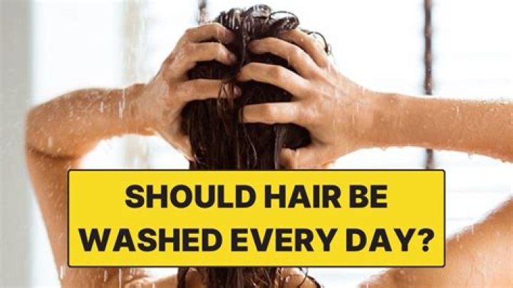 Should hair be washed every day?