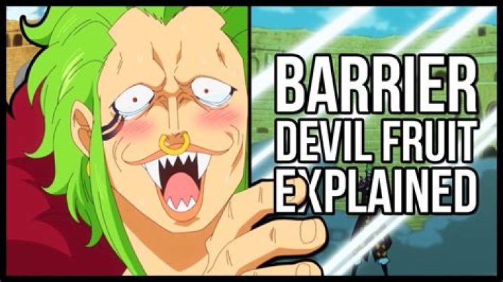 Who has the barrier fruit one piece?
